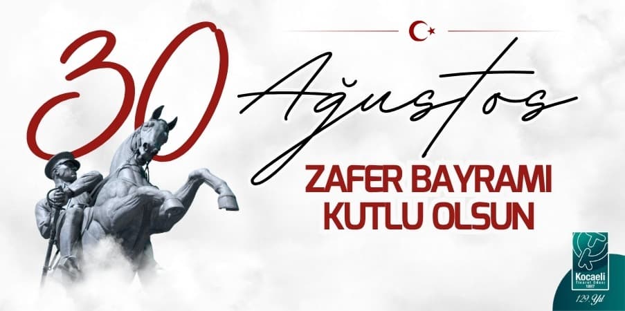 30 Ağustos Zafer Bayramımız Kutlu Olsun…